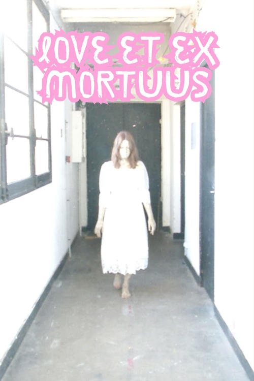 Love et ex Mortuus