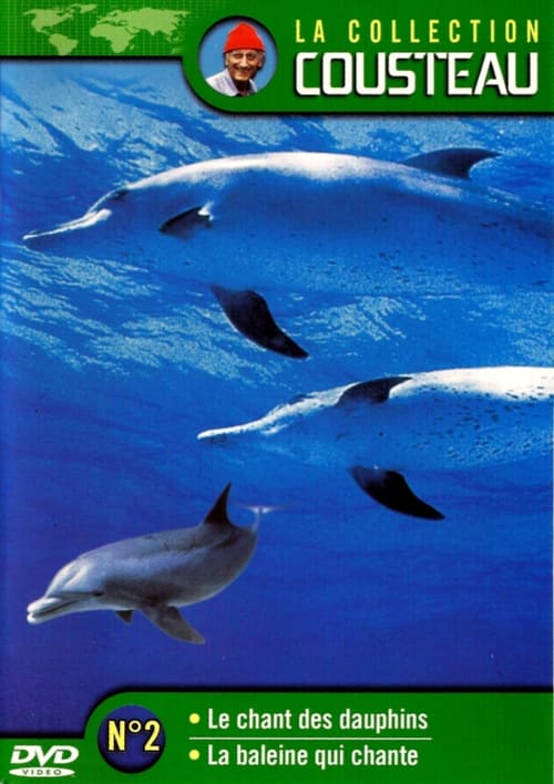 The Cousteau Collection N°2-1 | The Song of the Dolphins