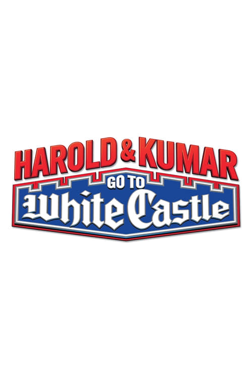 Harold & Kumar Go to White Castle