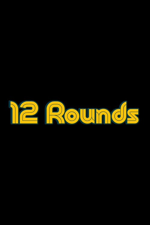 12 Rounds