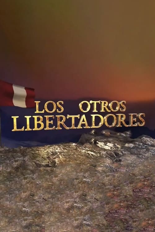 Los otros libertadores