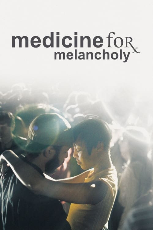 Medicine for Melancholy