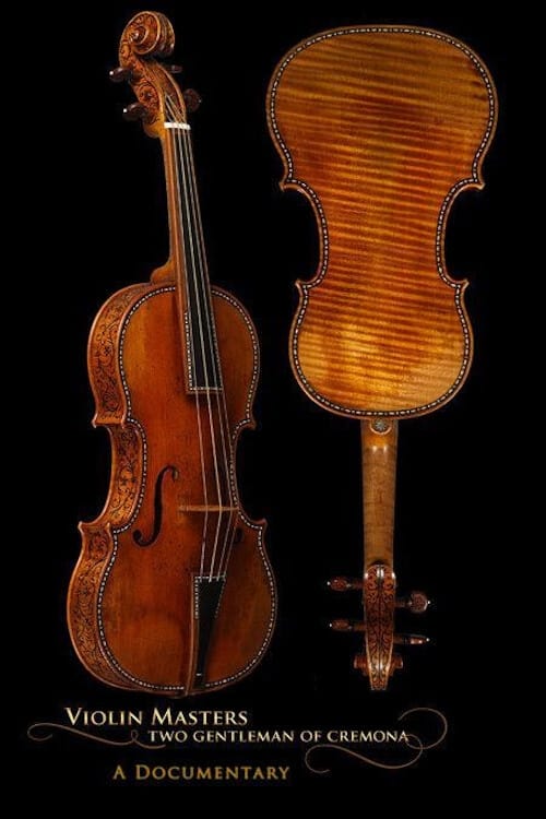 Violin Masters: Two Gentlemen Of Cremona