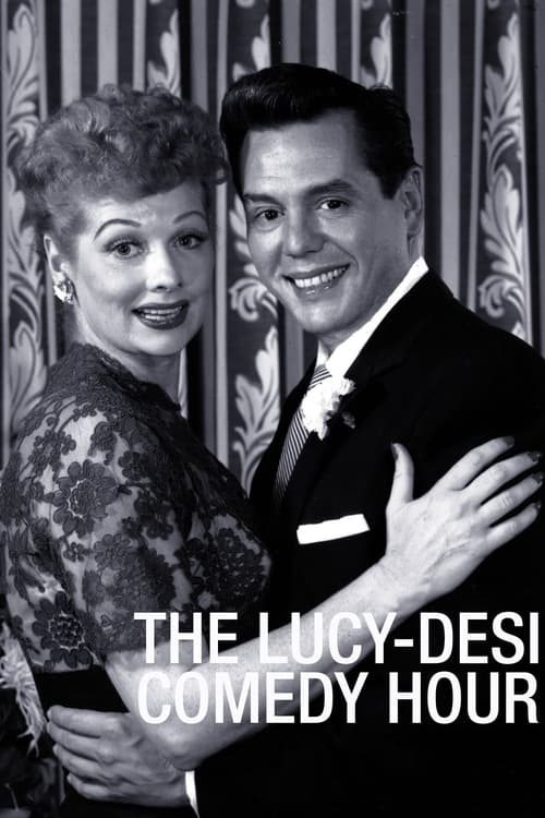 The Lucy–Desi Comedy Hour