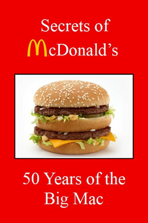 Secrets of McDonald's: 50 Years of the Big Mac