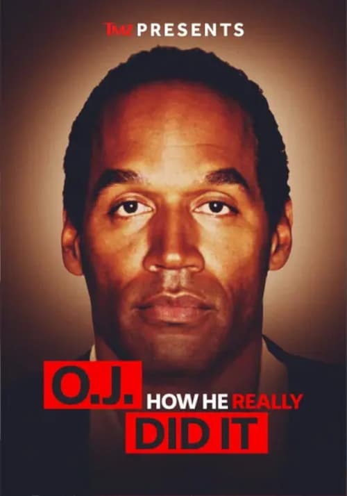 TMZ Presents | O.J.: How He Really Did It