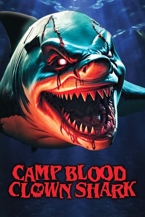 Camp Blood: Clown Shark