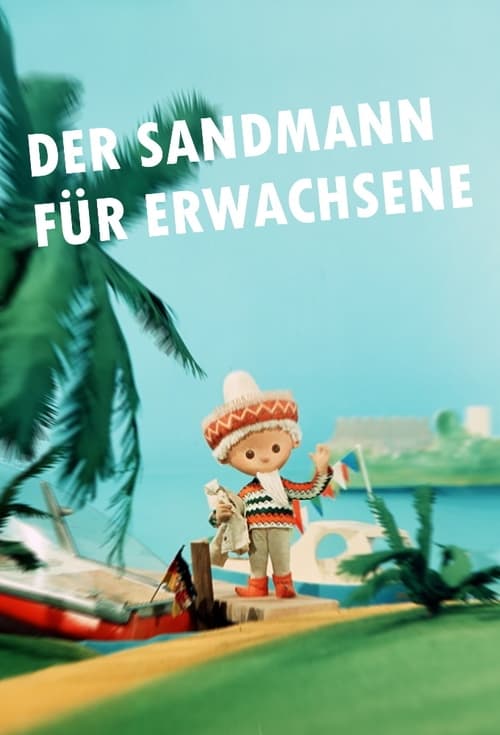 Der Sandmann für Erwachsene