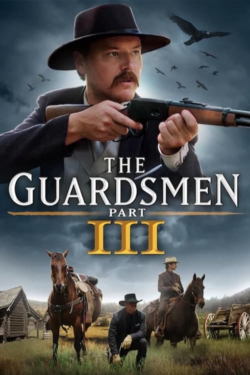 The Guardsmen: Part 3