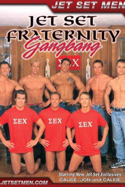 Jet Set Fraternity Gangbang