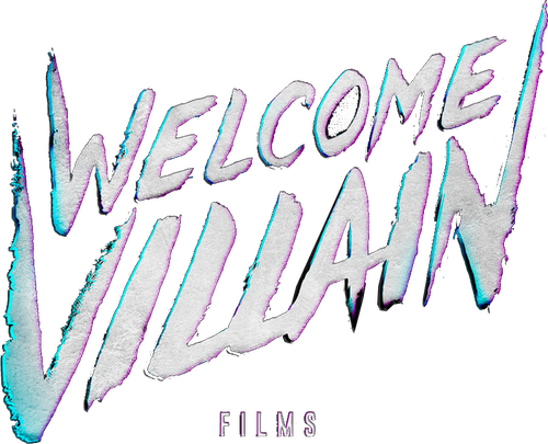 Welcome Villain Films