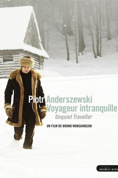 Piotr Anderszewski - Voyageur intranquille