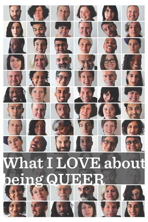 What I LOVE about being QUEER