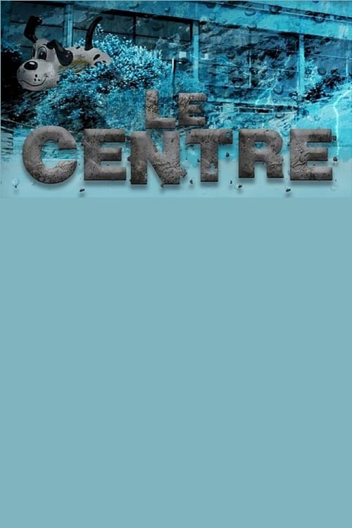 Le centre