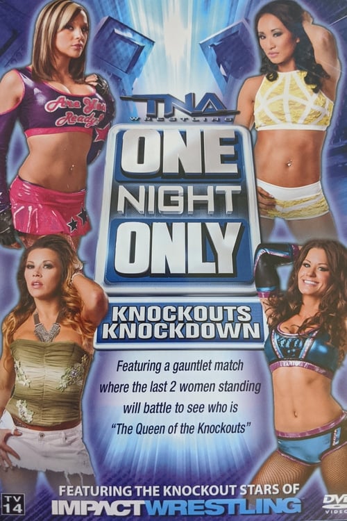 TNA One Night Only: Knockouts Knockdown 2013