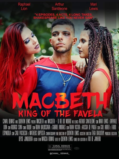 Macbeth - King of the Favela