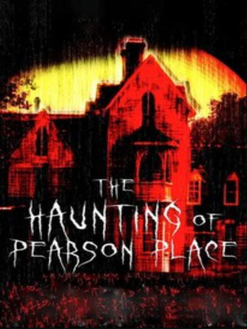 The Haunting of Pearson Place