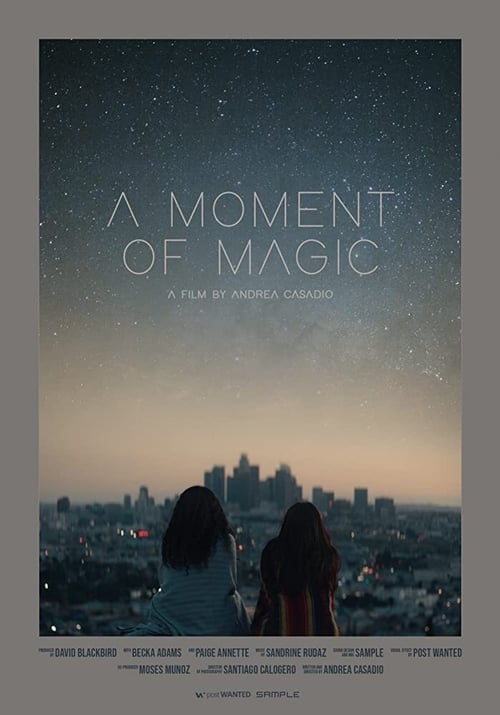 A Moment of Magic