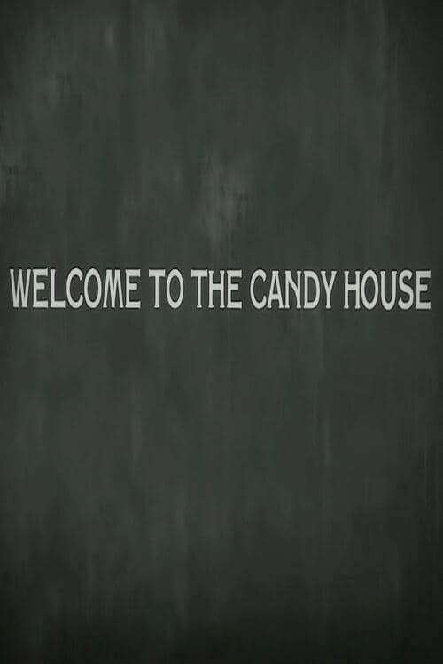 Welcome to the Candy House