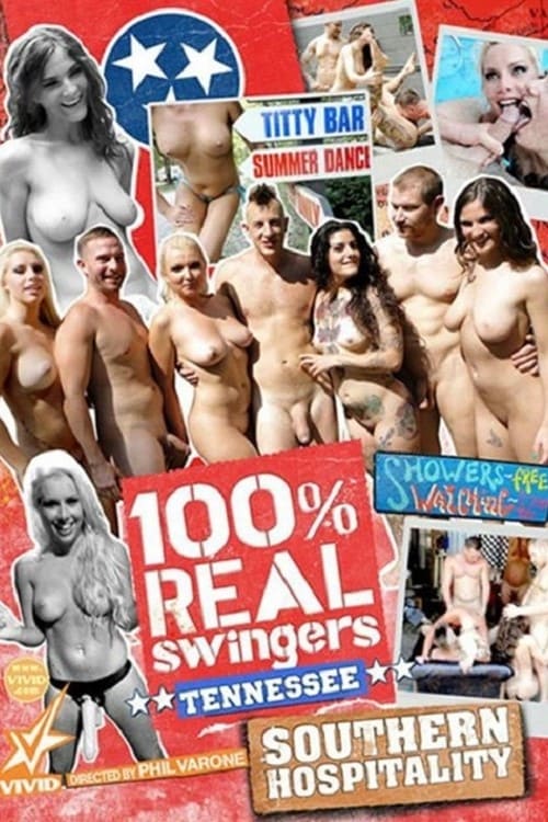 100% Real Swingers: Tennessee