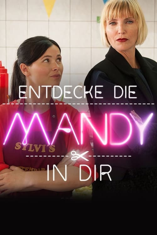 Entdecke die Mandy in Dir