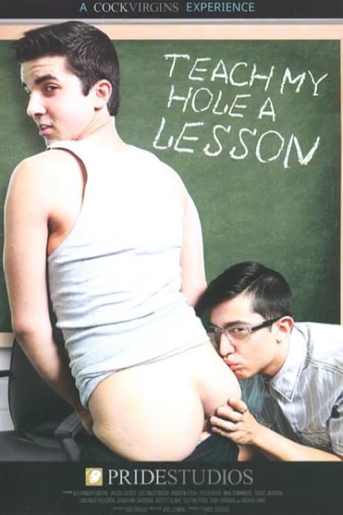 Teach My Hole a Lesson