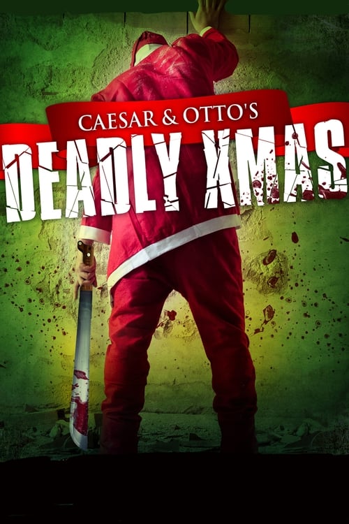 Caesar and Otto's Deadly Xmas