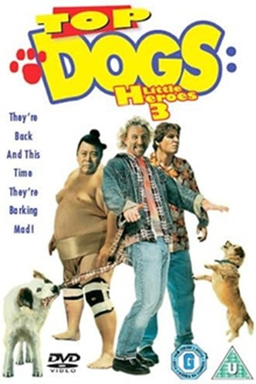 Top Dogs: Little Heroes 3