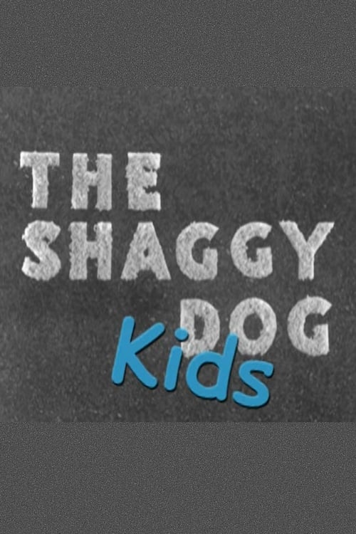 The Shaggy Dog Kids