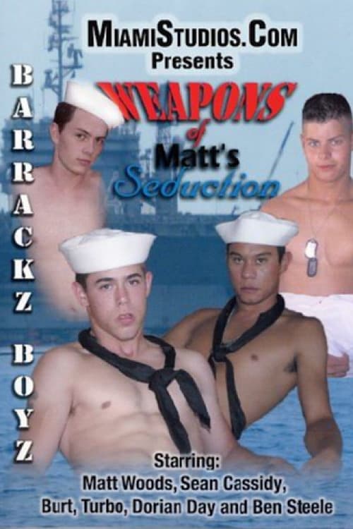 Weapons of Matt's Seduction