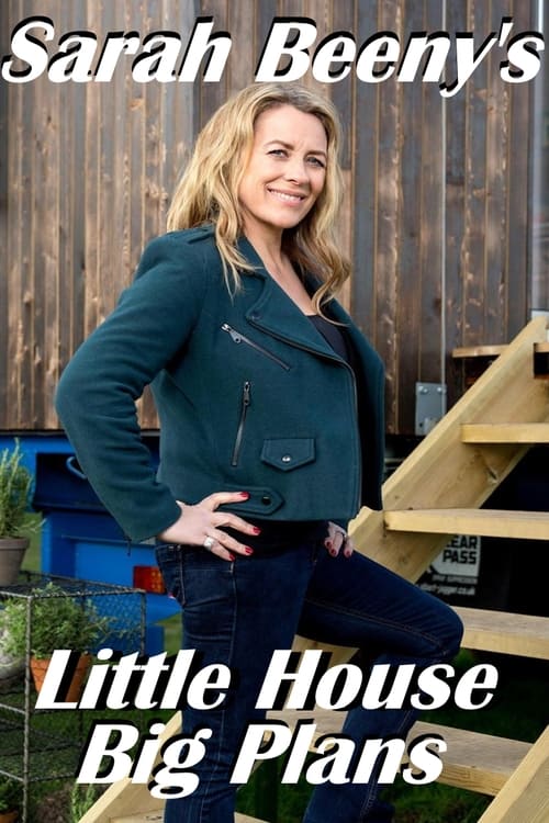 Sarah Beeny's Little House Big Plans