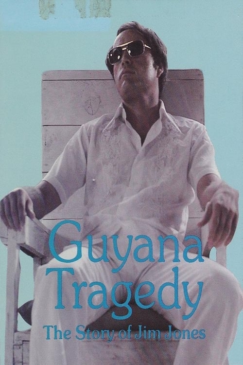 Guyana Tragedy: The Story of Jim Jones