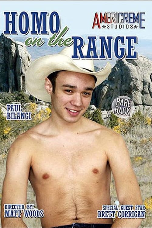 Homo on the Range