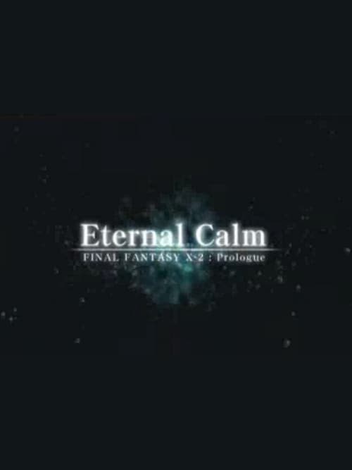 Final Fantasy X: Eternal Calm