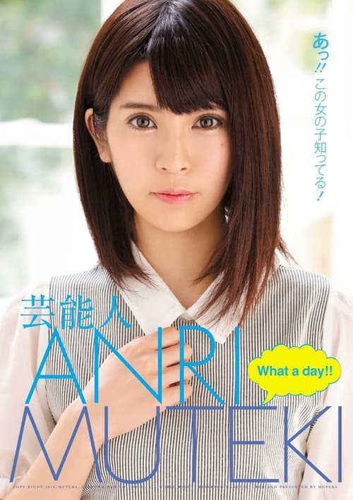 Celebrity ANRI: What A Day!