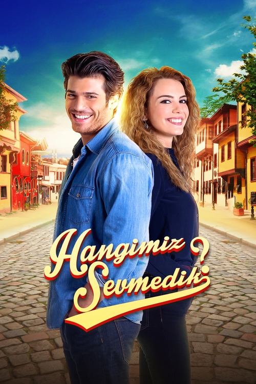 Hangimiz Sevmedik