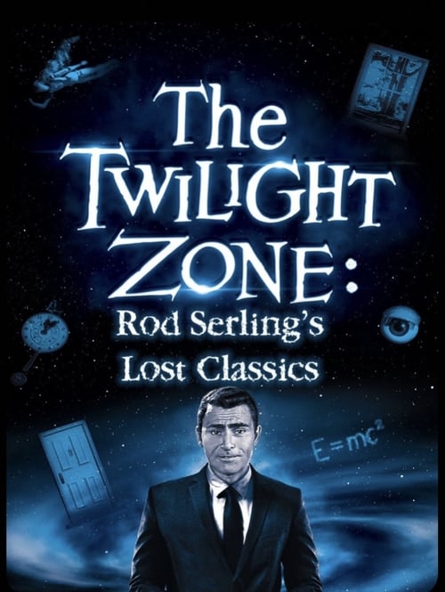 The Twilight Zone: Rod Serling's Lost Classics