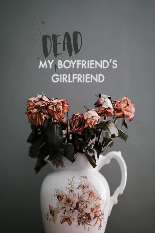 My Dead Boyfriend's Girlfriend