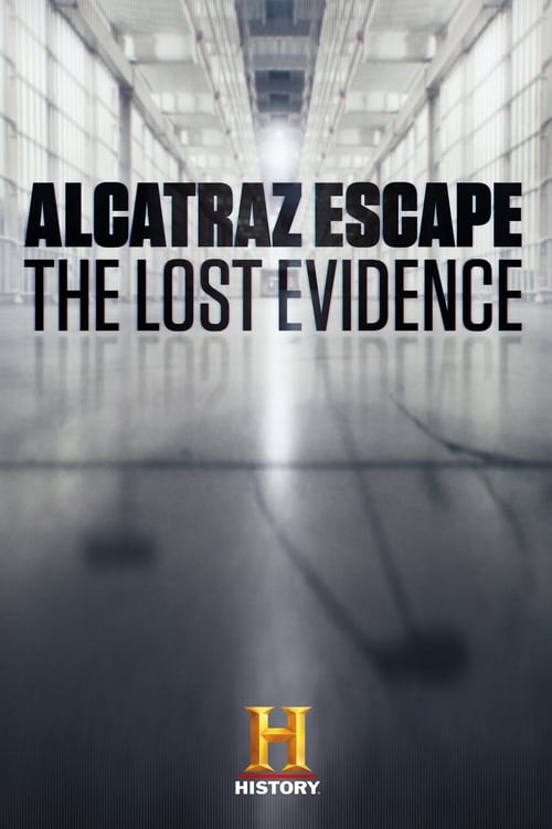 Alcatraz Escape: The Lost Evidence