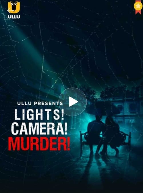 Lights! Camera! Murder!