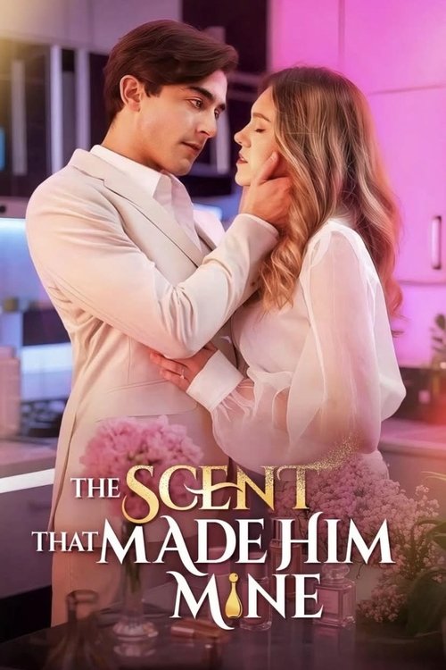 The Scent That Made Him MIne