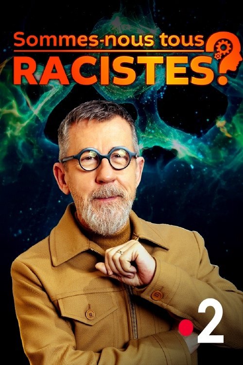 Are we all racists?