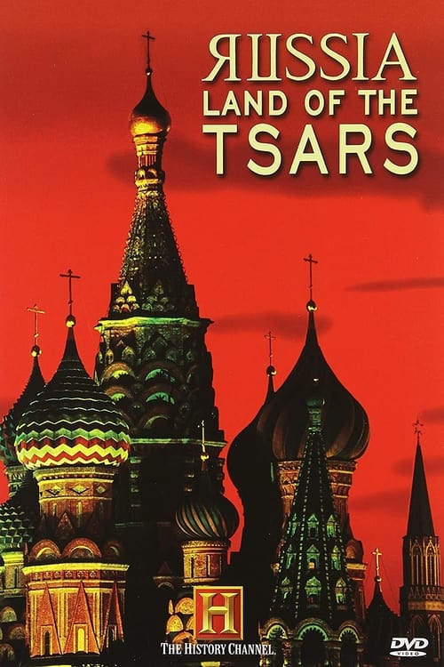 Russia, Land of the Tsars