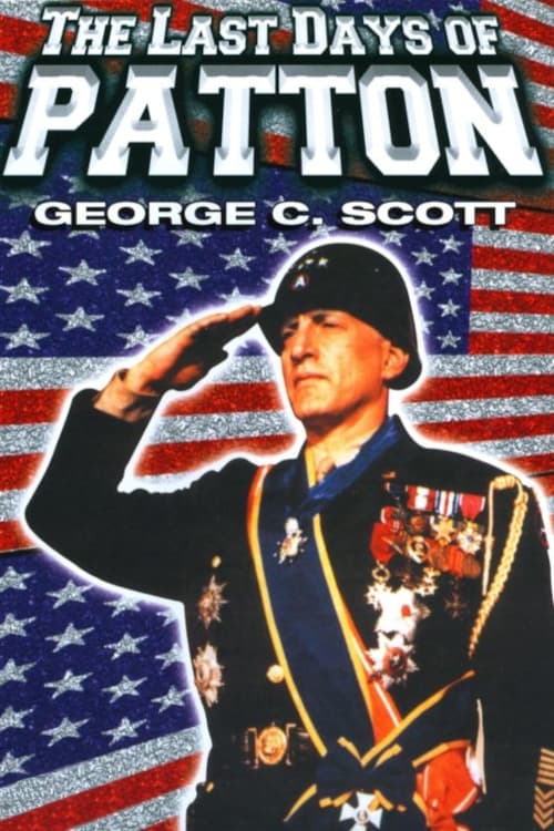 The Last Days of Patton