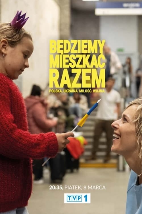 Będziemy mieszkać razem