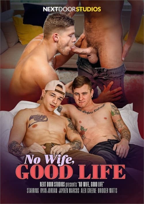 No Wife, Good Life