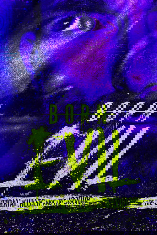 Born Evil: The Serial Killer and the Savior