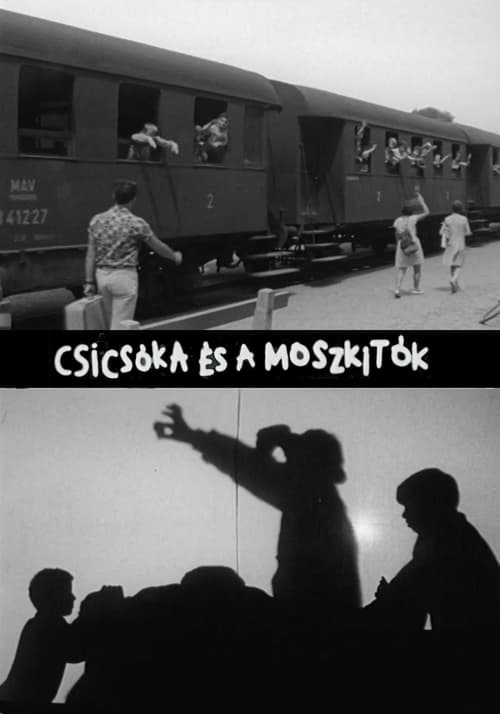 Csicsóka és a Moszkitók