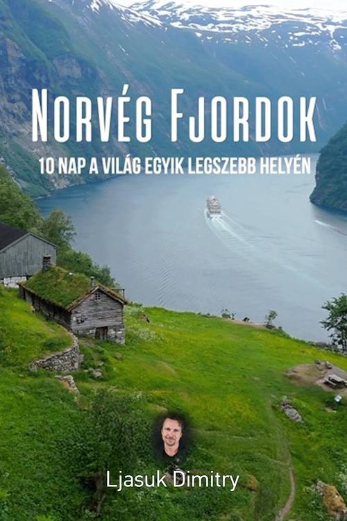 Norvég fjordok