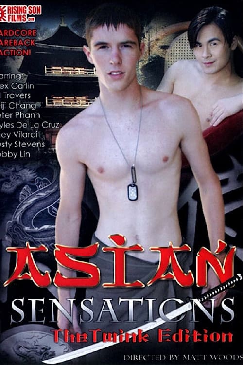 Asian Sensation: The Twink Edition